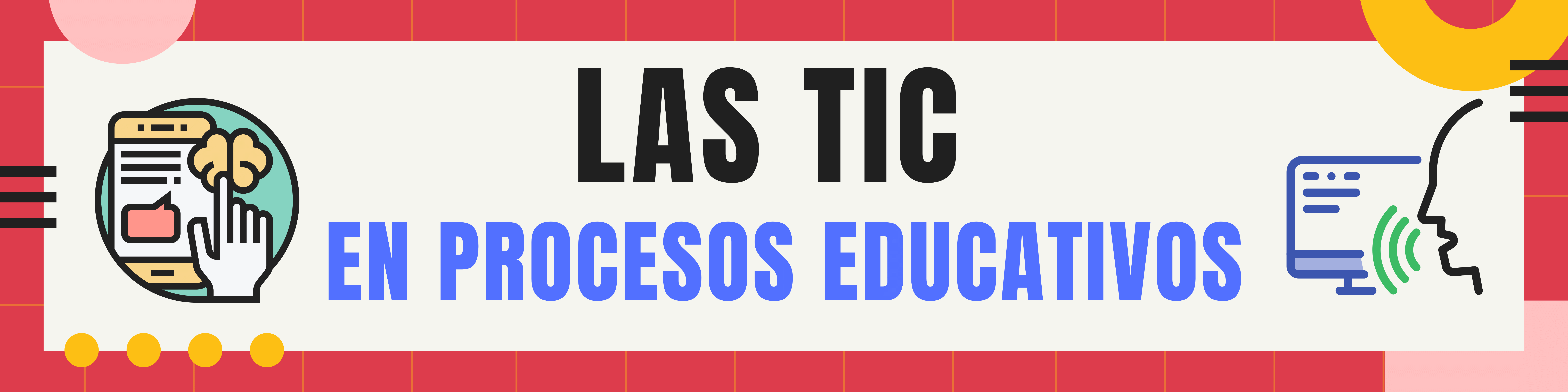 (P) Las TIC en procesos educativos